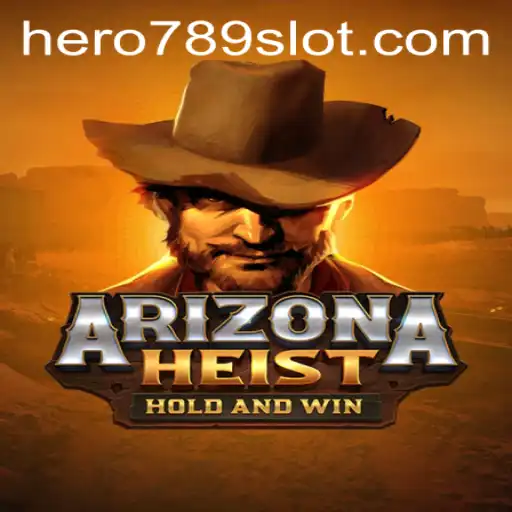 Discover the Thrill of ArizonaHeist with HERO789