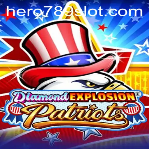 Exploring the Dynamic World of DiamondExplosionPatriots: A Heroic Gaming Experience
