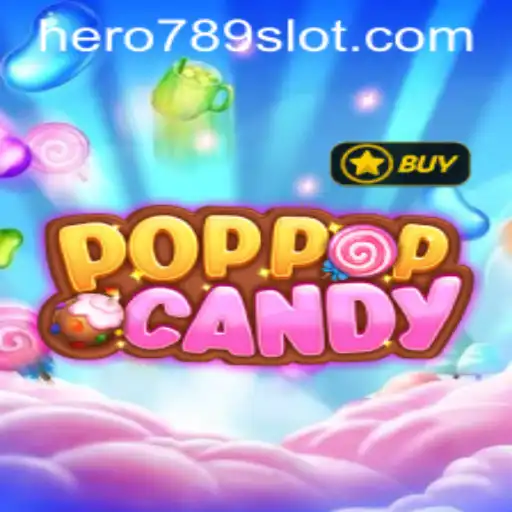 Explore the World of POPPOPCANDY: An Exciting New Adventure with HERO789