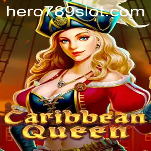 Rediscover Adventure with CaribbeanQueen: Unveiling HERO789