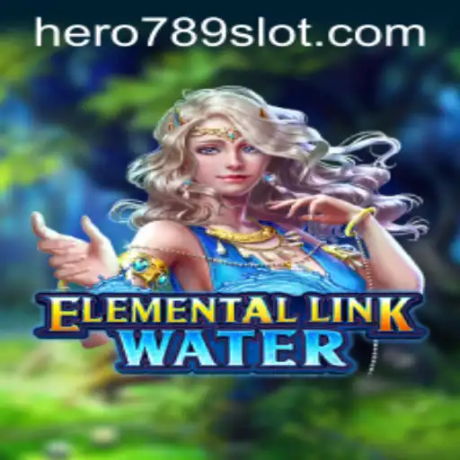 Discovering ElementalLinkWater The Ultimate Adventure