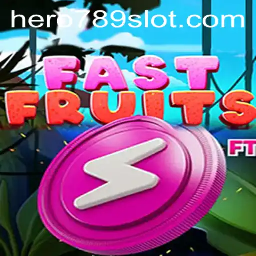 Discovering the Exciting World of FastFruits: A Thrilling Journey with HERO789