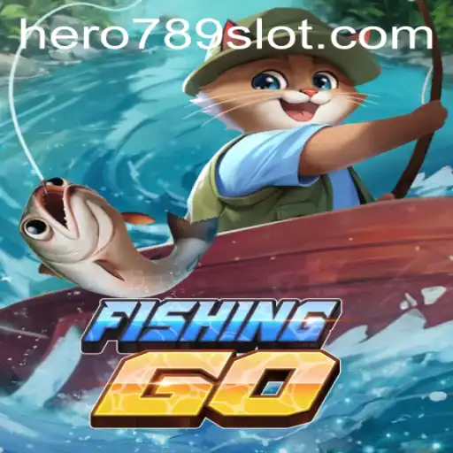 FishingGO: Dive into the Digital Waters with HERO789