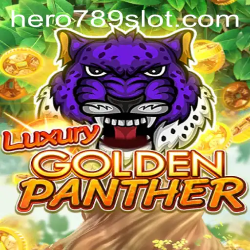 Discover the Enchanting World of LUXURYGOLDENPANTHER: A Heroic Adventure with HERO789