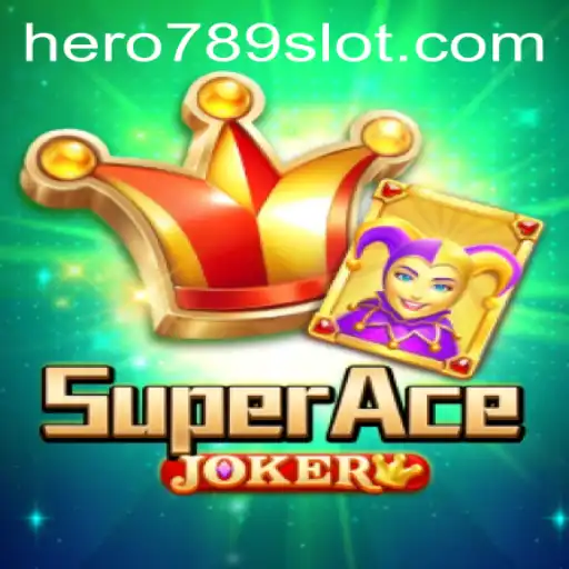 SuperAceJoker: A Thrilling Adventure with HERO789